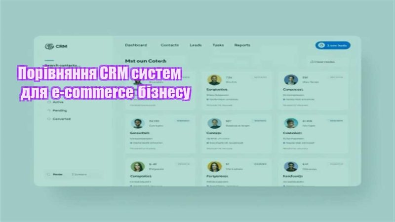 porivnyannya crm system dlya e commerce biznesu